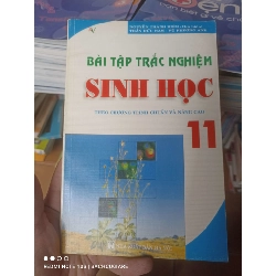 (Sách cũ SCGR) Bài Tập Trắc Nghiệm Sinh Học 11 (Theo Chương Trình Chuẩn Và Nâng Cao) - Nguyễn Thành Kiên, Trần Đức Nam, Võ Phương Anh 2007 VAVO-AK2T4 Blogmeo090426