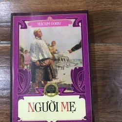 Người mẹ - Macxim Gorki (7)