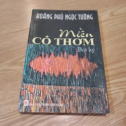Miền Cỏ Thơm (Bút Ký) - Hoàng Phủ Ngọc Tường