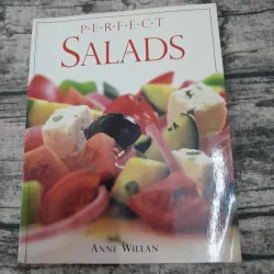 Perfect SALADS- Sách chỉ dẫn là các món Rau Củ Quả trộn kiểu Âu. Tg. Anne Willan