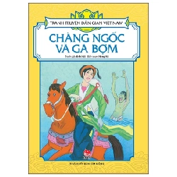 Tranh Truyện Dân Gian Việt Nam - Chàng Ngốc Và Gã Bợm - Lê Minh Hải, Hồng Hà (Mới 100%) Truyện thiếu nhi, NXB Kim Đồng - SÁCH ĐẠI HỌC