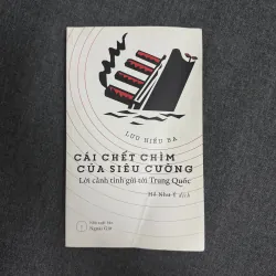 Cái chết chìm của siêu cường: Lời cảnh tỉnh gửi tới Trung Quốc - Lưu Hiểu Ba