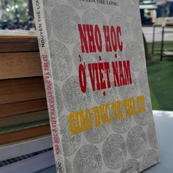 NHO HỌC Ở VIỆT NAM GIÁO DỤC VÀ THI CỬ - NGUYỄN THẾ LONG