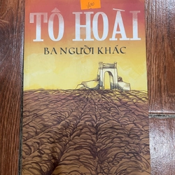 Ba người khác - Tô Hoài (k1)
