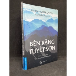 Bên Rặng Tuyết Sơn - Nguyên Phong [phóng tác] new 100% HCM.ASB1205