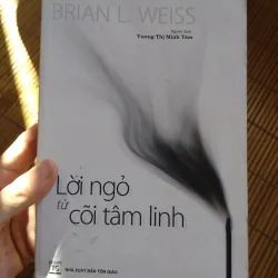 Lời ngỏ từ cõi tâm linh - Brian L. Weiss