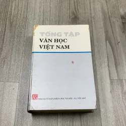 Tổng tập văn học việt nam. Tập 6