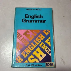 English Grammar - B.A. Phythian