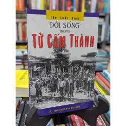 Đời sống trong Tử Cấm Thành - Tôn Thất Bình