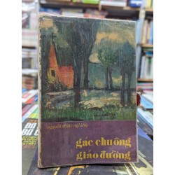 GÁC CHUÔNG GIÁO ĐƯỜNG - NGUYỄN NHƯỢC NGHIỄM