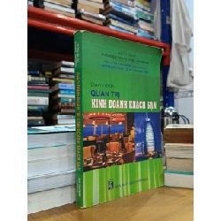 Giáo trình quản trị kinh doanh khách sạn - PGS.TS. Hà Nam Khánh Giao (chủ biên), Nguyễn Văn Bình, ThS. Nguyễn Sơn Tùng 527972