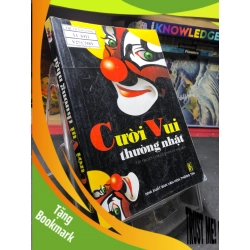 (TẶNG BOOKMARK) Cười Vui Thường Nhật mới 80% ố nhẹ 2005 Minh Anh, Diệu Huyền sưu tầm và biên soạn RBK0906 SÁCH VĂN HỌC