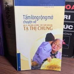 Tạ Thị Chung: tấm lòng rộng mở - Trầm Hương chủ biên 187521