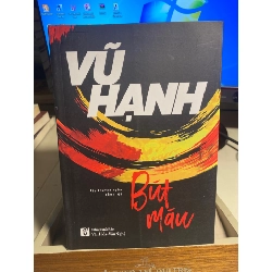 Bút Máu-tập truyện ngắn chọc lọc - Tác giả Vũ Hạnh- NXB Văn Hoá,Văn Nghệ 2020- Sách mới
