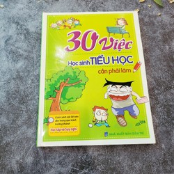 30 Việc Học Sinh Tiểu Học Cần Phải Làm

