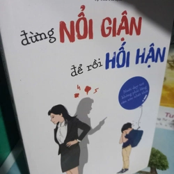 đừng nổi giận để rồi hối hận