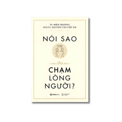 Nói sao cho chạm lòng người - Biên Trương ; Nguyễn Thị Việt Hà