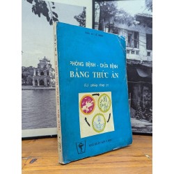 PHÒNG BỆNH CHỮA BỆNH BẰNG THỨC ĂN - GIÁO SƯ LÊ MINH 165512