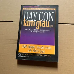 Dạy con làm giàu tập 2 - để được thoải mái về tiền bạc