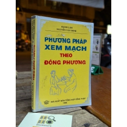 PHƯƠNG PHÁP XEM MẠCH THEO ĐÔNG PHƯƠNG - HẠNH LÂM NGUYỄN VĂN MINH