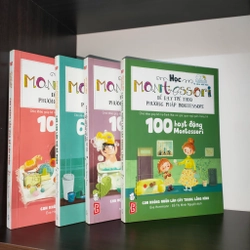 100 hoạt động Montessori -Trọn bộ 4 quyển