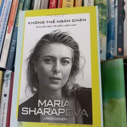 Maria Sharapova _ Không thể ngăn chặn