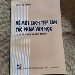 Vì một cách tiếp nhận tác phẩm văn học, tập hợp những bài viết về "Chân dung và đối thoại