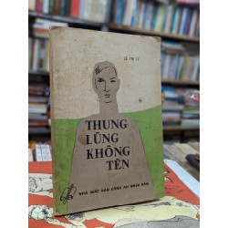 Thung lũng không tên - Lê Tri Kỷ