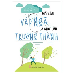 Mỗi Lần Vấp Ngã Là Một Lần Trưởng Thành - Liêu Trí Phong