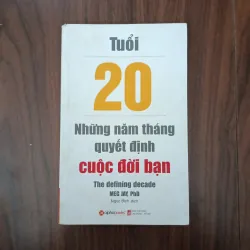 Tuổi 20 những năn tháng quyết định cuộc đời bạn
