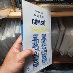 Gốm sứ Trung Quốc - Tg Phương Lý Lợi 961364