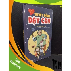 (TẶNG BOOKMARK) Tuyệt đỉnh dạy con phép màu dạy con mới 80% bẩn bìa, ố nhẹ, bìa cứng 2018 RBK1209 Trịnh Huy Khanh KỸ NĂNG