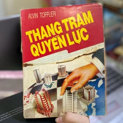 THĂNG TRẦM QUYỀN LỰC - ALVIN TOFFLER