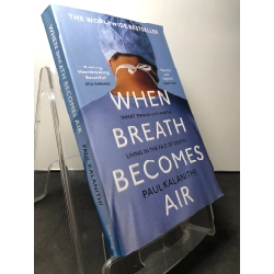 When breath becomes air mới 85% bẩn nhẹ Paul Kalanithi HPB1408 NGOẠI VĂN