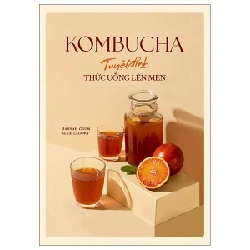 Kombucha - Tuyệt Đỉnh Thức Uống Lên Men - Hannah Crum, Alex LaGory 283933