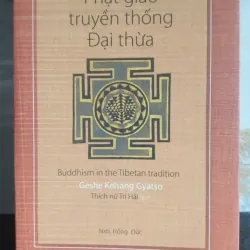 Sách Phật giáo truyền thống Đại thừa - Geshe Kelsang Gyatso mới 90%