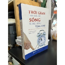 Thời gian thấu hiểu để sống xứng đáng từng giây - Jean Paul Zogby