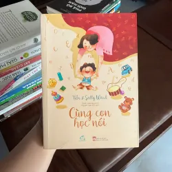 CÙNG CON HỌC NÓI – Sally Ward | Sách nuôi dạy con 0–3 tuổi cực hay- K4 1023582