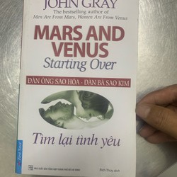 Sách Đàn Ông Sao Hỏa Đàn Bà Sao Kim ( Tìm Lại Tình Yêu) Mars And Venus Starting Over   166139