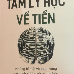 Tâm Lý Học Về Tiền - Mới 100% 697976