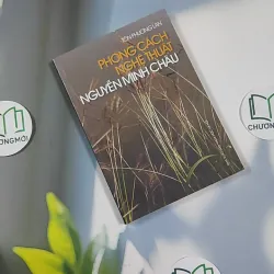 Phong Cách Nghệ Thuật Nguyễn Minh Châu - Tôn Phương Lan 798478