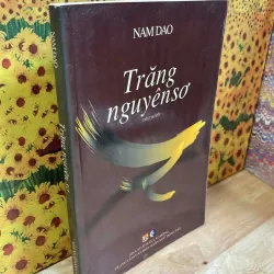 Trăng Nguyên Sơ - Nam Dao