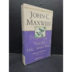 (TẶNG BOOKMARK) Thuật đắc nhân tâm mới 90% bẩn nhẹ RBK0107 John C.Maxwell KỸ NĂNG