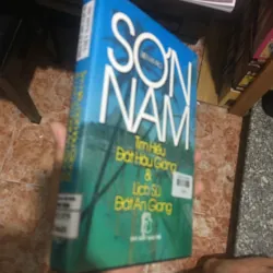 Sơn Nam: Tìm hiểu đất Hậu Giang, lịch sử đất An Giang