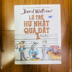 Lũ trẻ hư nhất quả đất. Tập 1 / David Walliams #HATRA