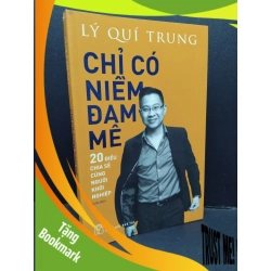(TẶNG BOOKMARK) Chỉ có niềm đam mê mới 80% ố vàng 2018 RBK1410 Lý Quí Trung KỸ NĂNG