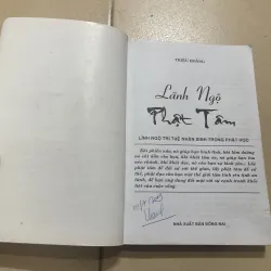 Lãnh Ngộ Phật Tâm: Lĩnh ngộ trí tuệ nhân sinh trong phật học (c47) 926782