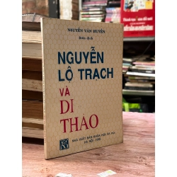 Nguyễn Lộ Trạch và Di Thảo - Nguyễn Văn Huyền biên dịch