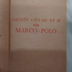 CHUYẾN VIỄN DU KỲ BÍ CỦA MARCOPOLO.
Tác giả: Dương Chính Hoa.
Dịch giả: Phương Thảo 308645