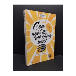 Con nghĩ đi, mẹ không biết